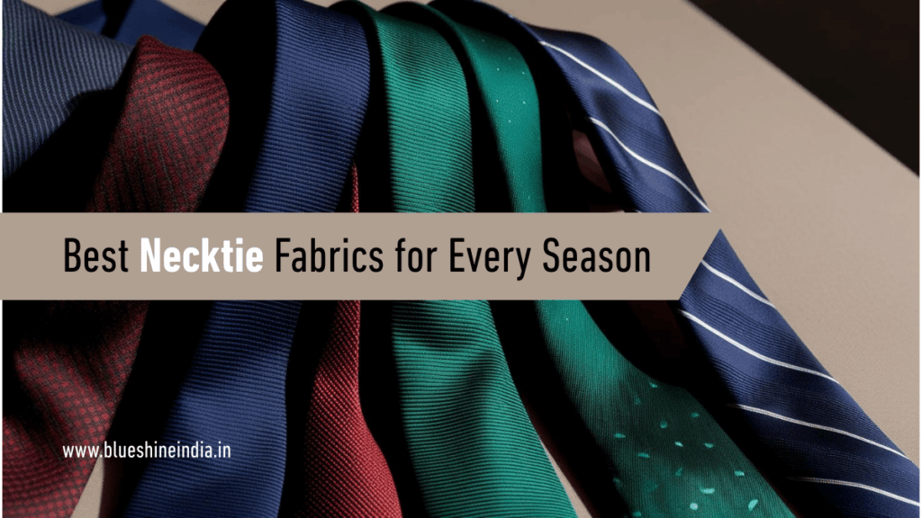 Best necktie fabrics for every season