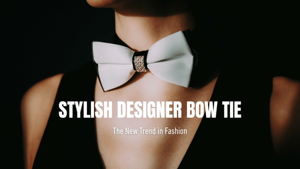 Stylish Bow Tie for Women – Trendy & Elegant Bow Ties by Blue Shine